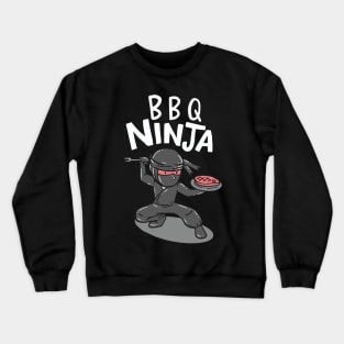 BBQ Ninja - Funny Grill Master Gift Crewneck Sweatshirt